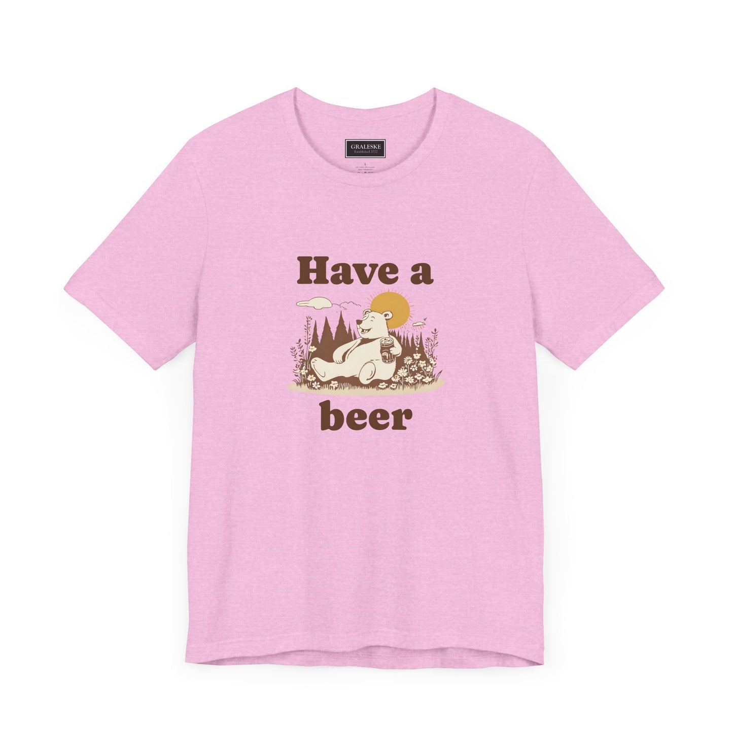 Have a beer - Bear - T-Shirt