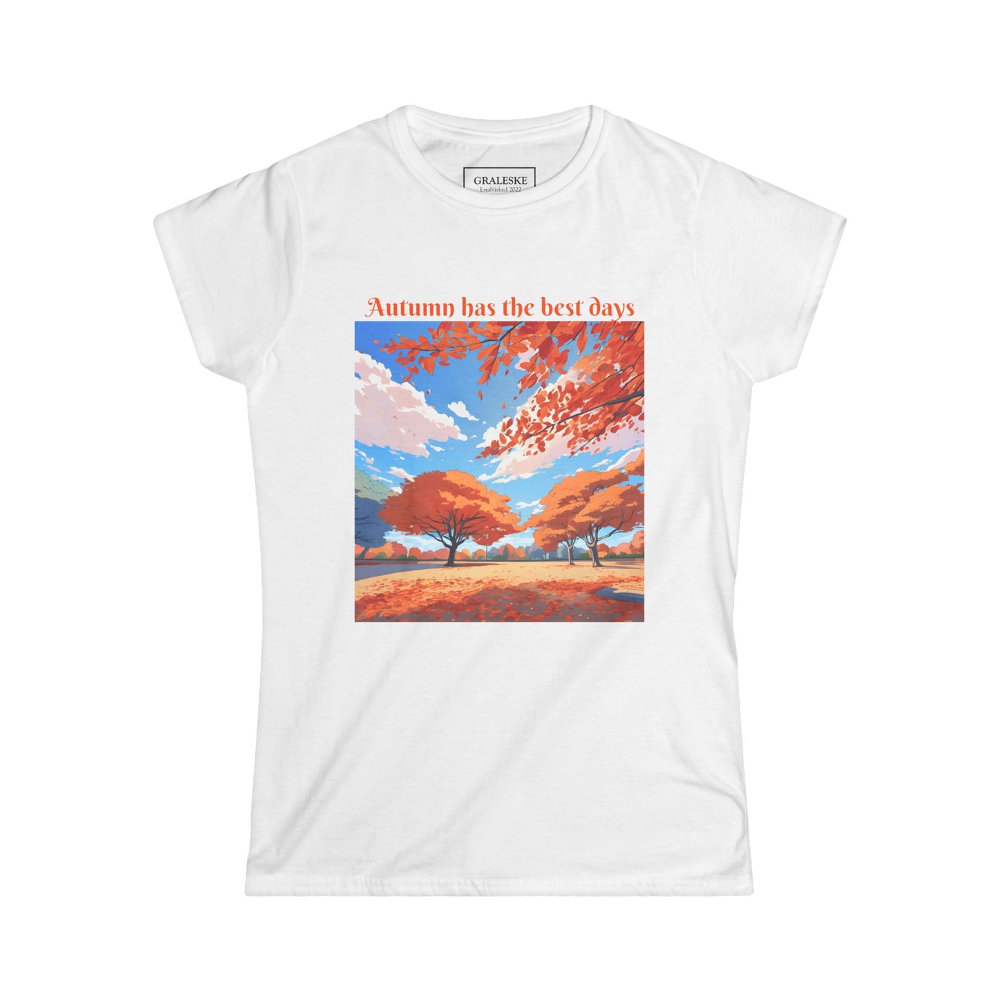 Autumn has the best days - 2024 #1 - Women's Softstyle Tee - Graleske