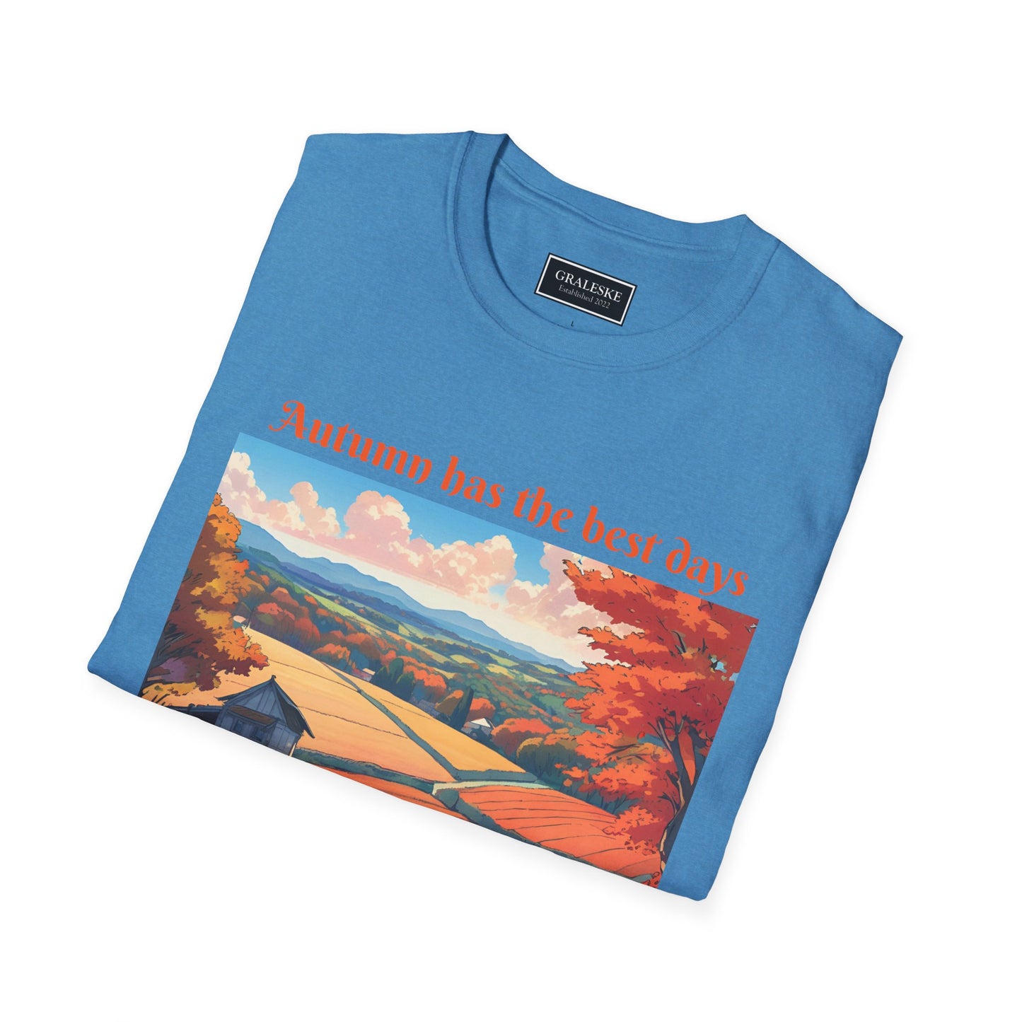 Autumn has the best days - 2024 #3 - Unisex T-Shirt - Graleske