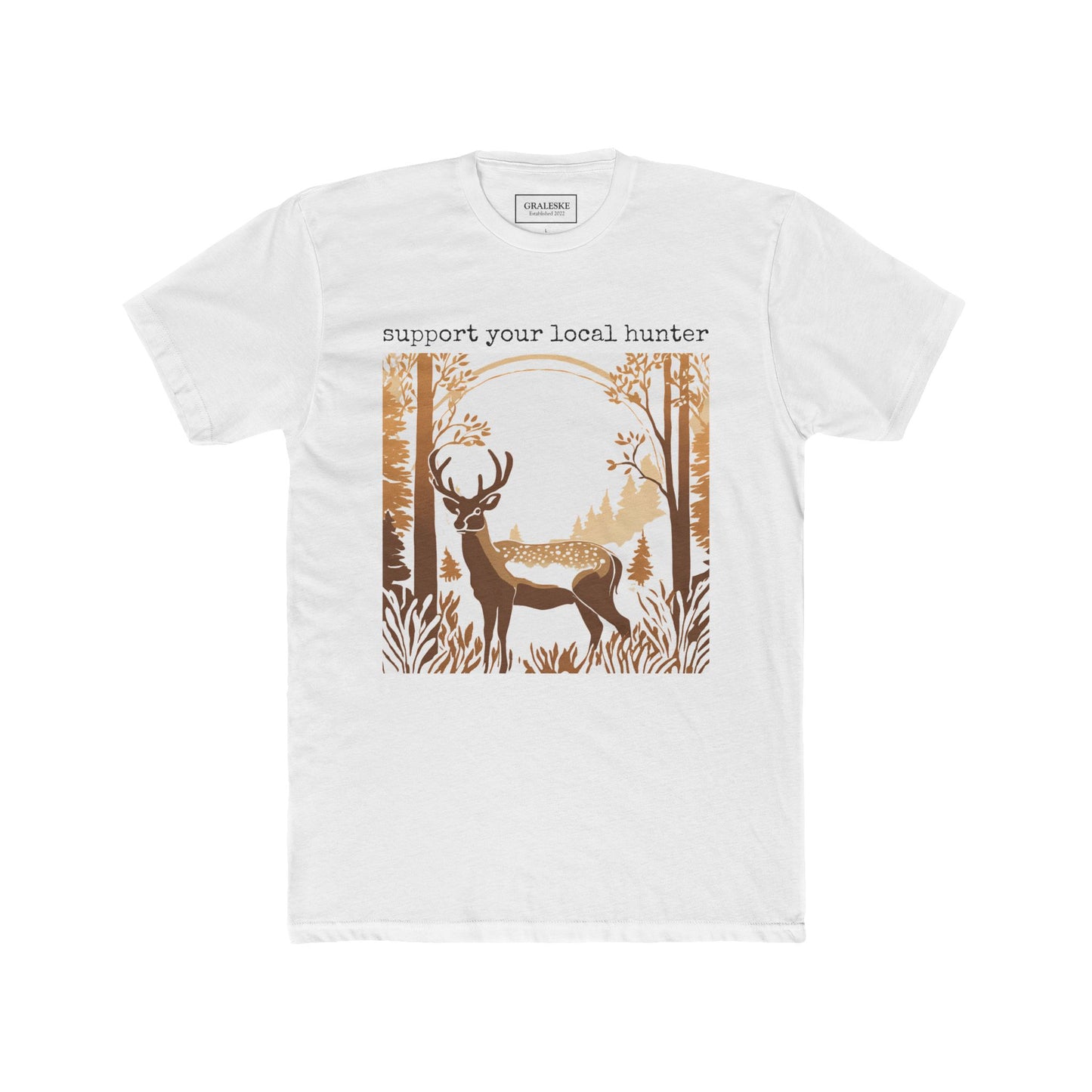 Support Your Local Hunter Deer Tee - Graleske