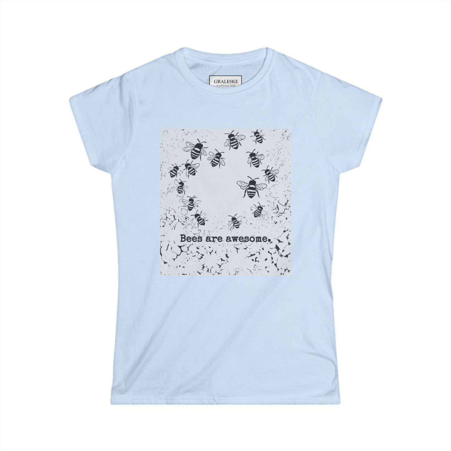 bees are awesome - Women's Softstyle Tee - Graleske