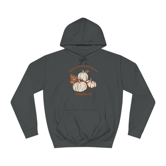 buy local pumpkins - Unisex College Hoodie - Graleske