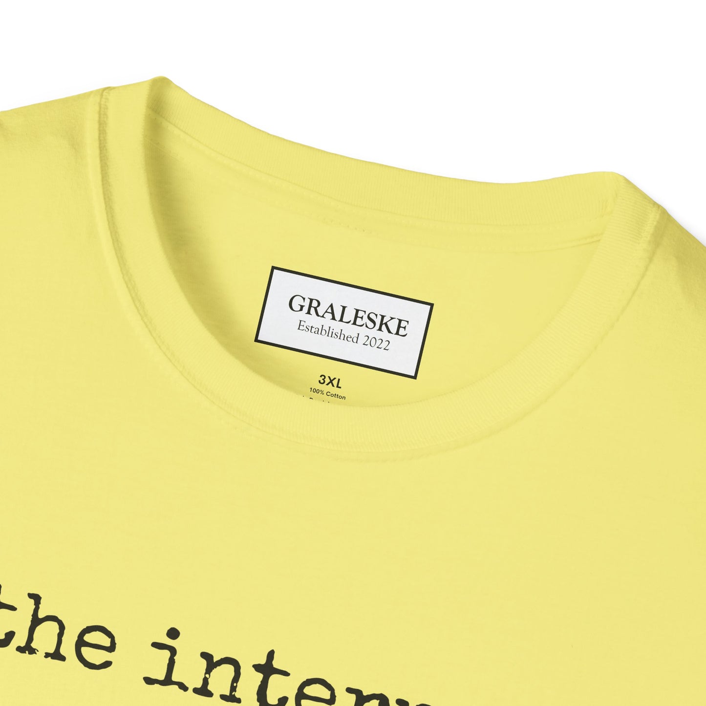 the internet has no chill - Unisex T-Shirt - Graleske