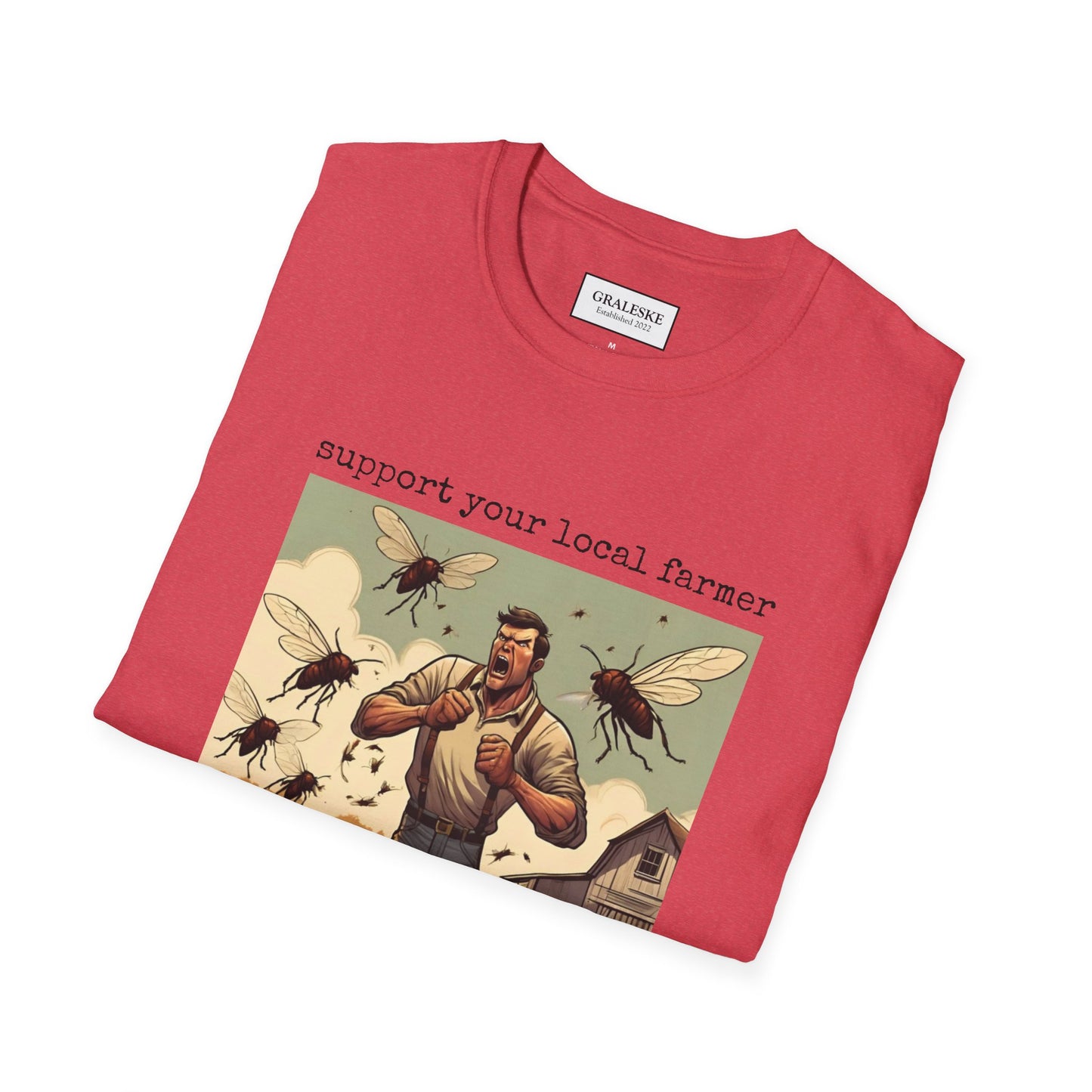 support your local farmer fly attack - T-Shirt - Graleske