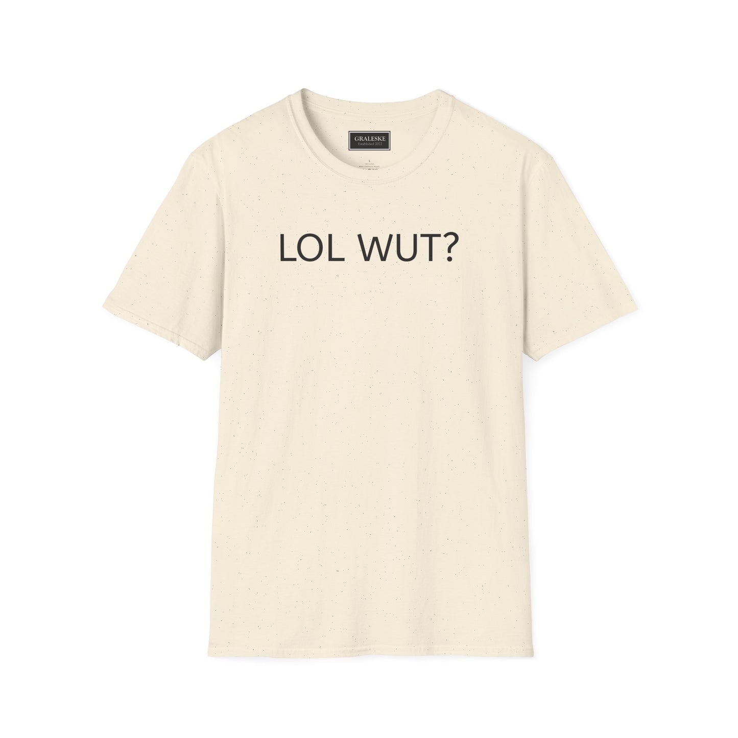 Funny LOL WUT Unisex T-Shirt - Graleske