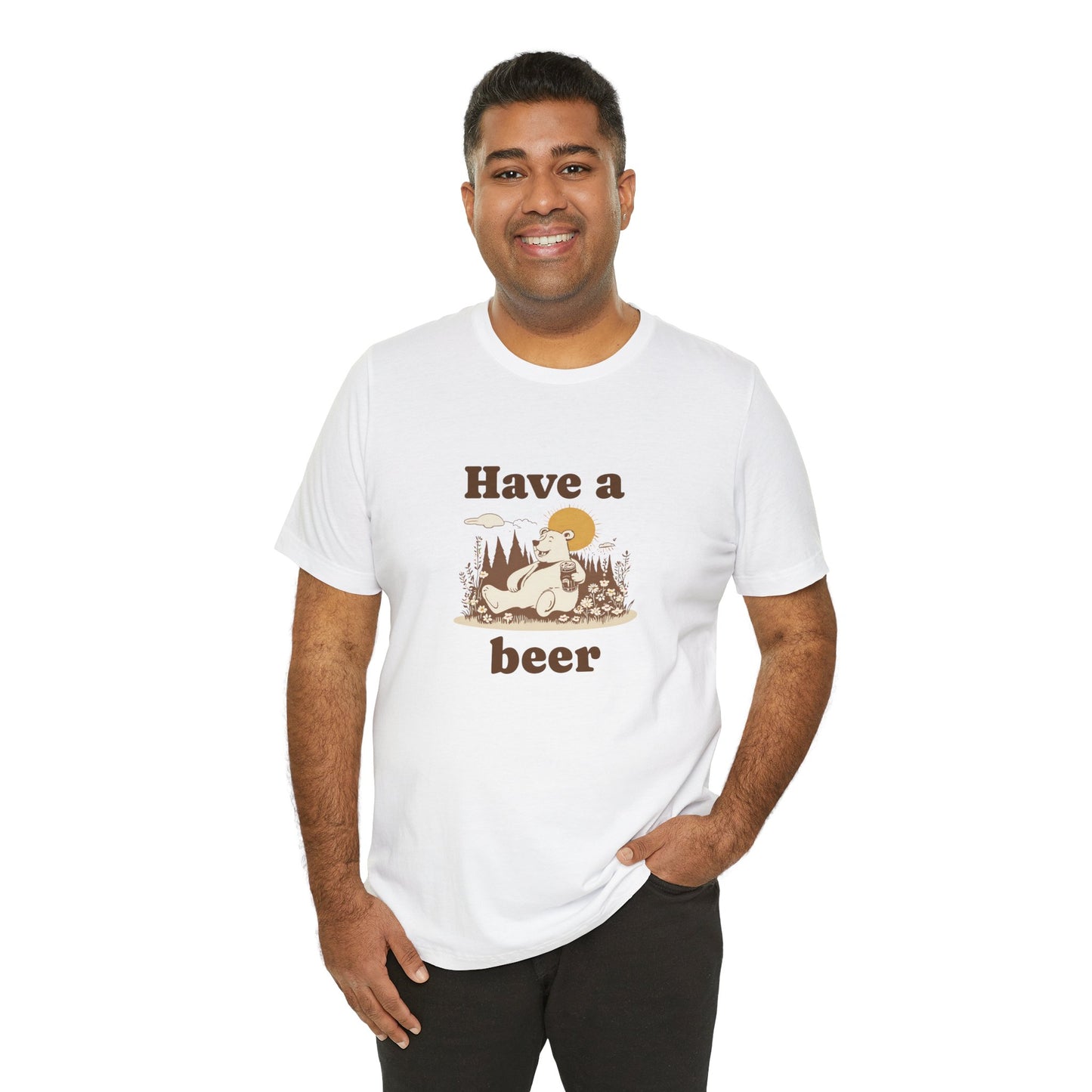 Have a beer - Bear - T-Shirt