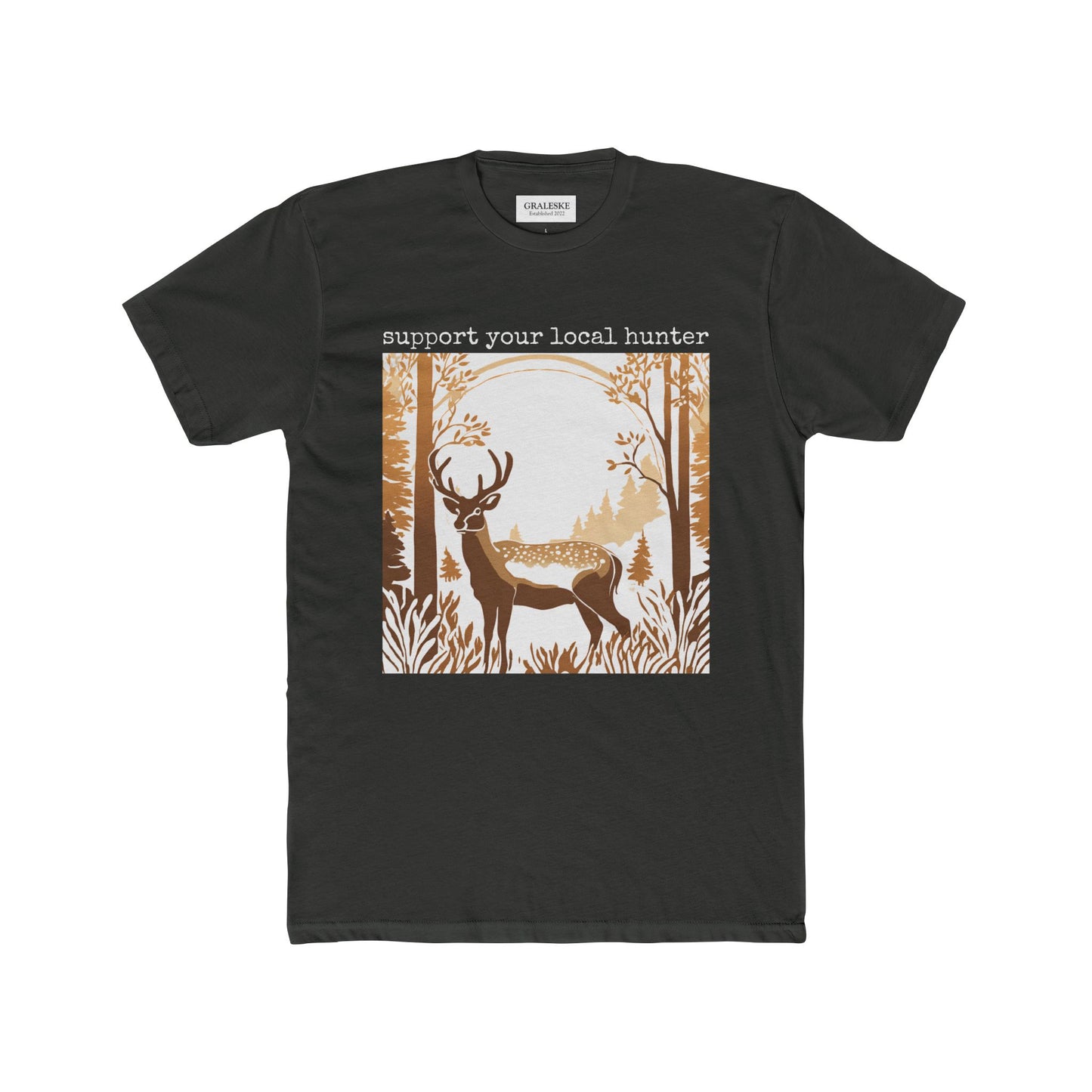 Support Your Local Hunter Deer Tee - Graleske