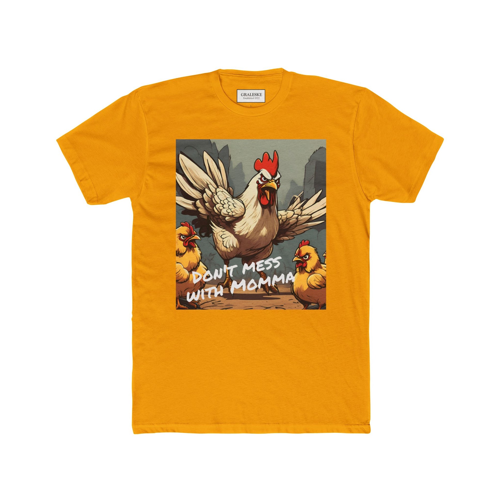 Chicken Mom Unisex Tee - Don't Mess with Momma Chicken Shirt - Graleske