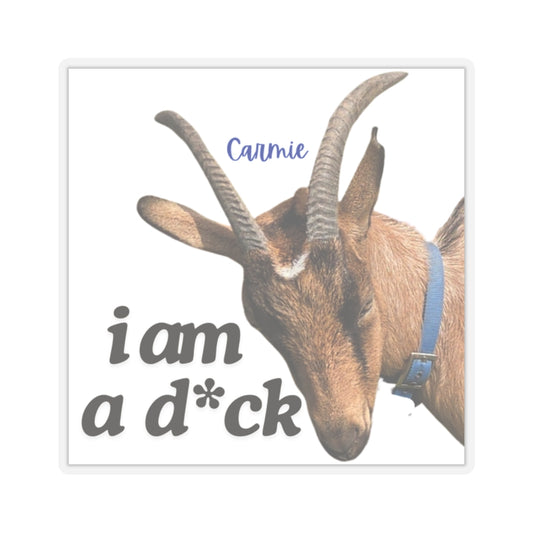 i am a d*ck Carmie - Kiss-Cut Stickers - Graleske