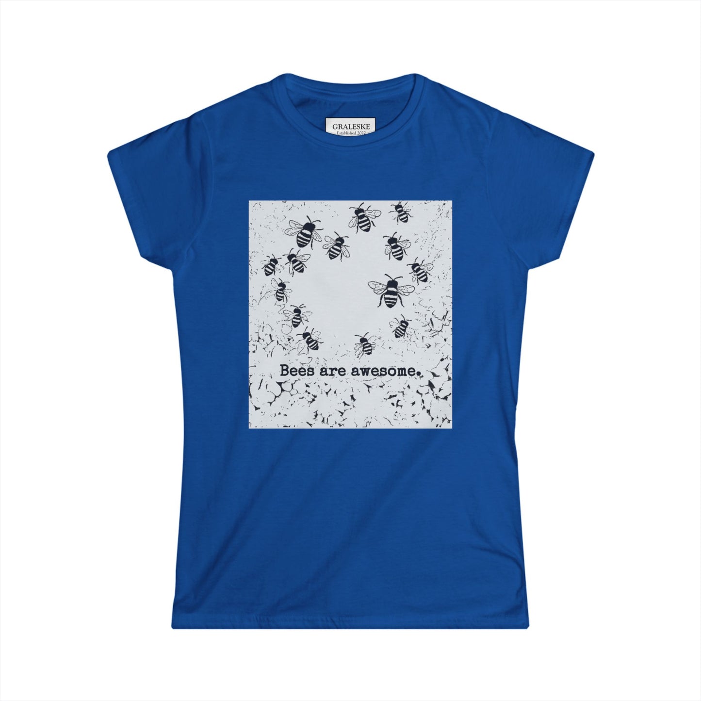 bees are awesome - Women's Softstyle Tee - Graleske