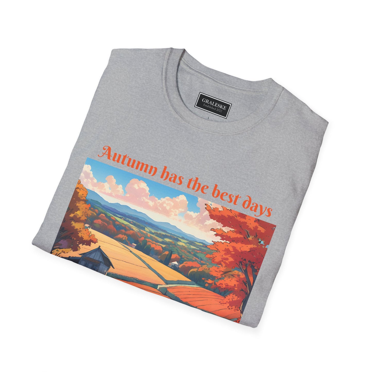 Autumn has the best days - 2024 #3 - Unisex T-Shirt - Graleske