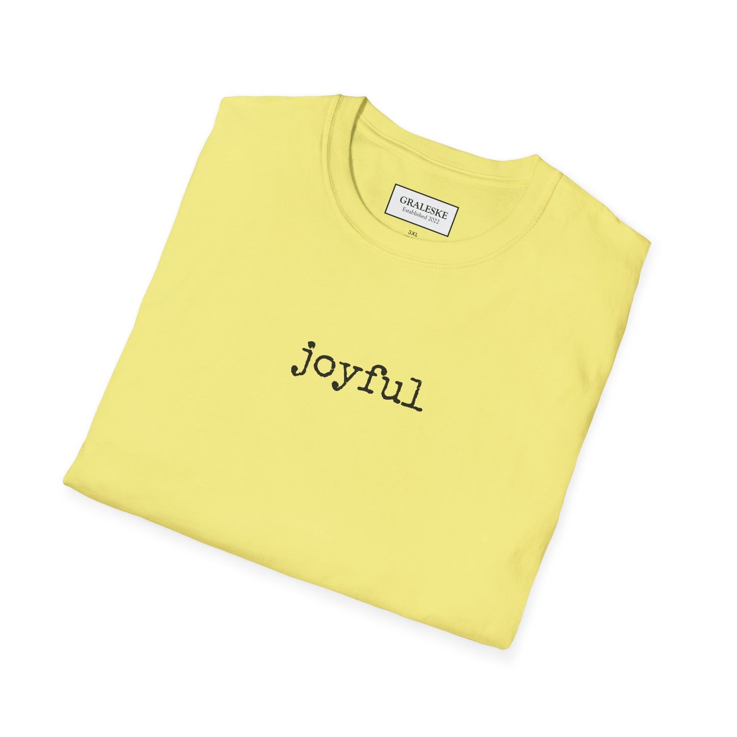 joyful T-Shirt - Graleske