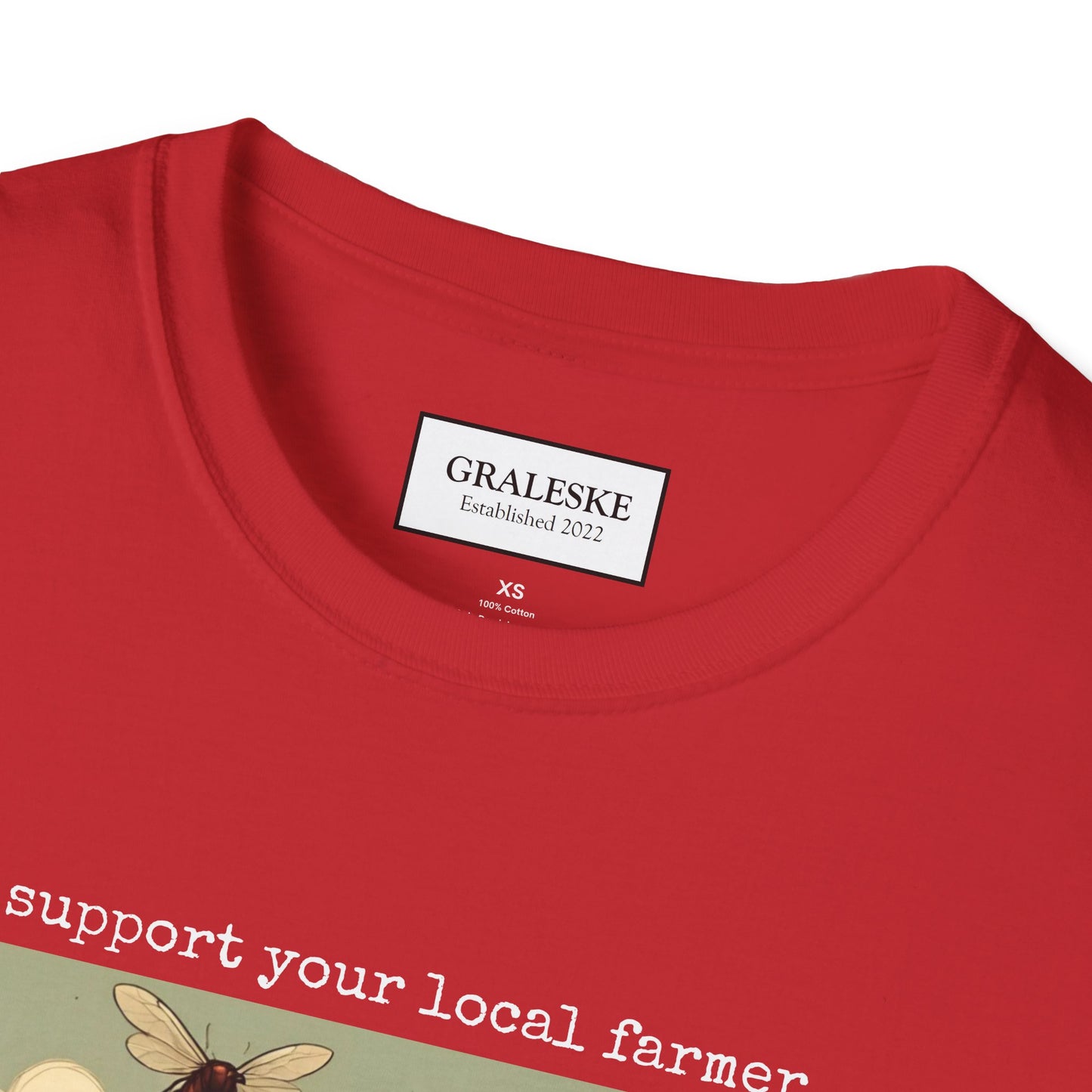 support your local farmer fly attack - T-Shirt - Graleske