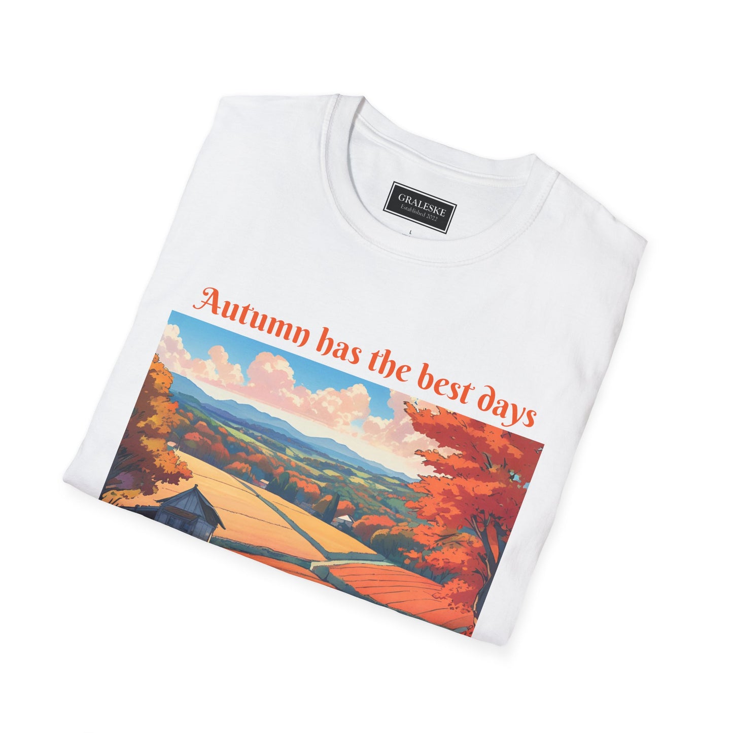 Autumn has the best days - 2024 #3 - Unisex T-Shirt - Graleske