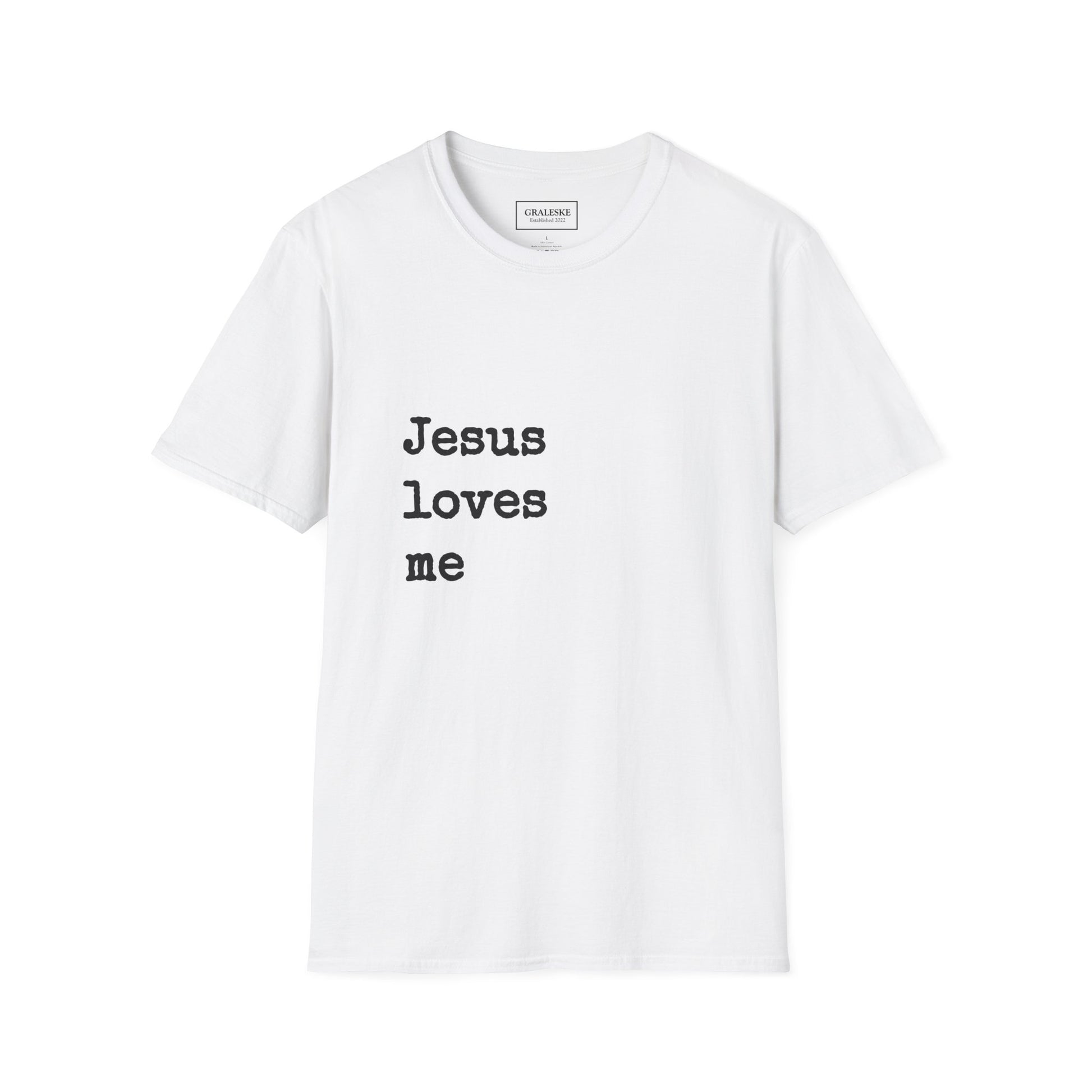 Jesus Loves Me T-Shirt - Graleske