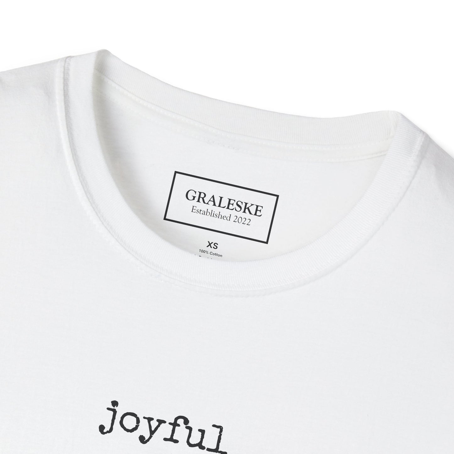 joyful T-Shirt - Graleske