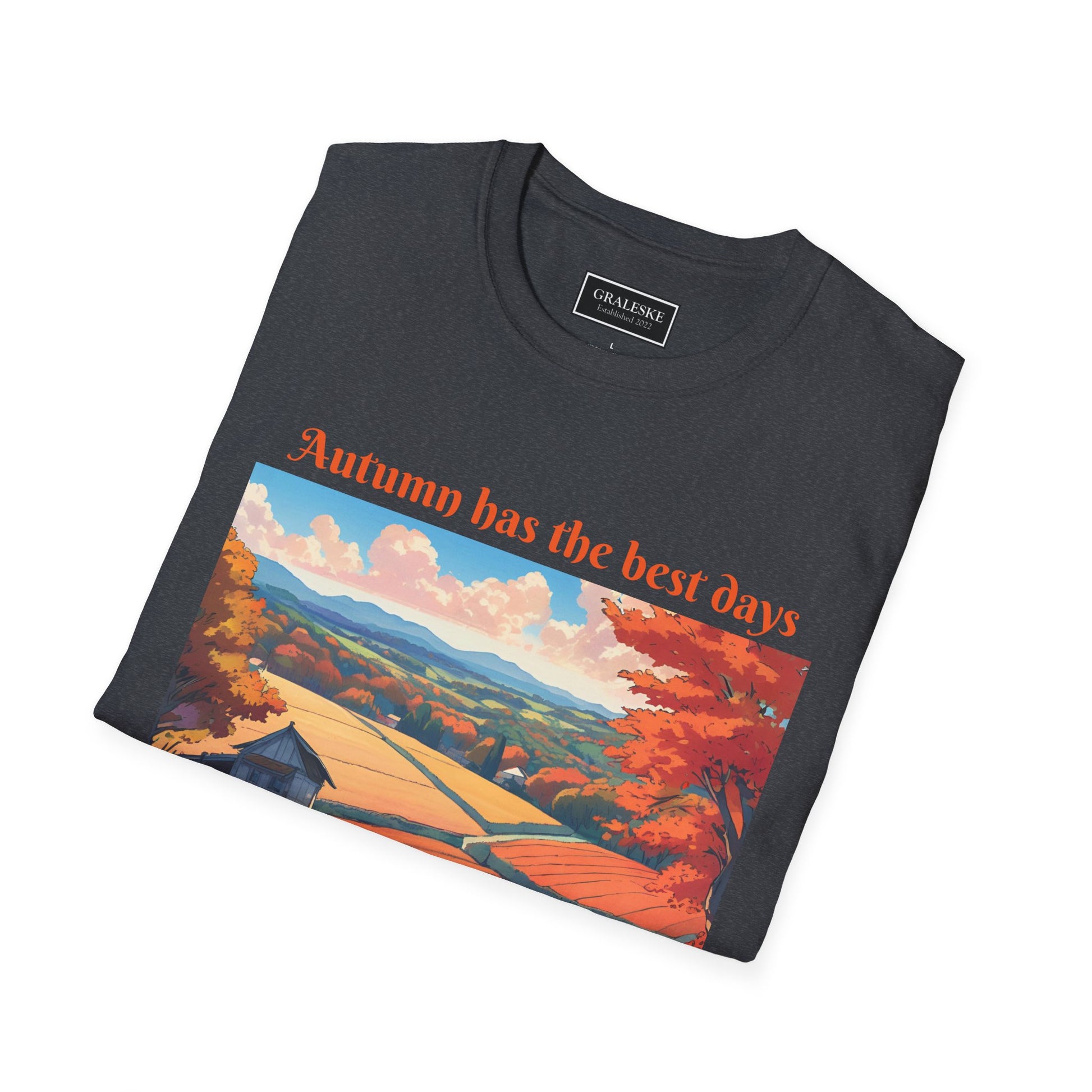 Autumn has the best days - 2024 #3 - Unisex T-Shirt - Graleske