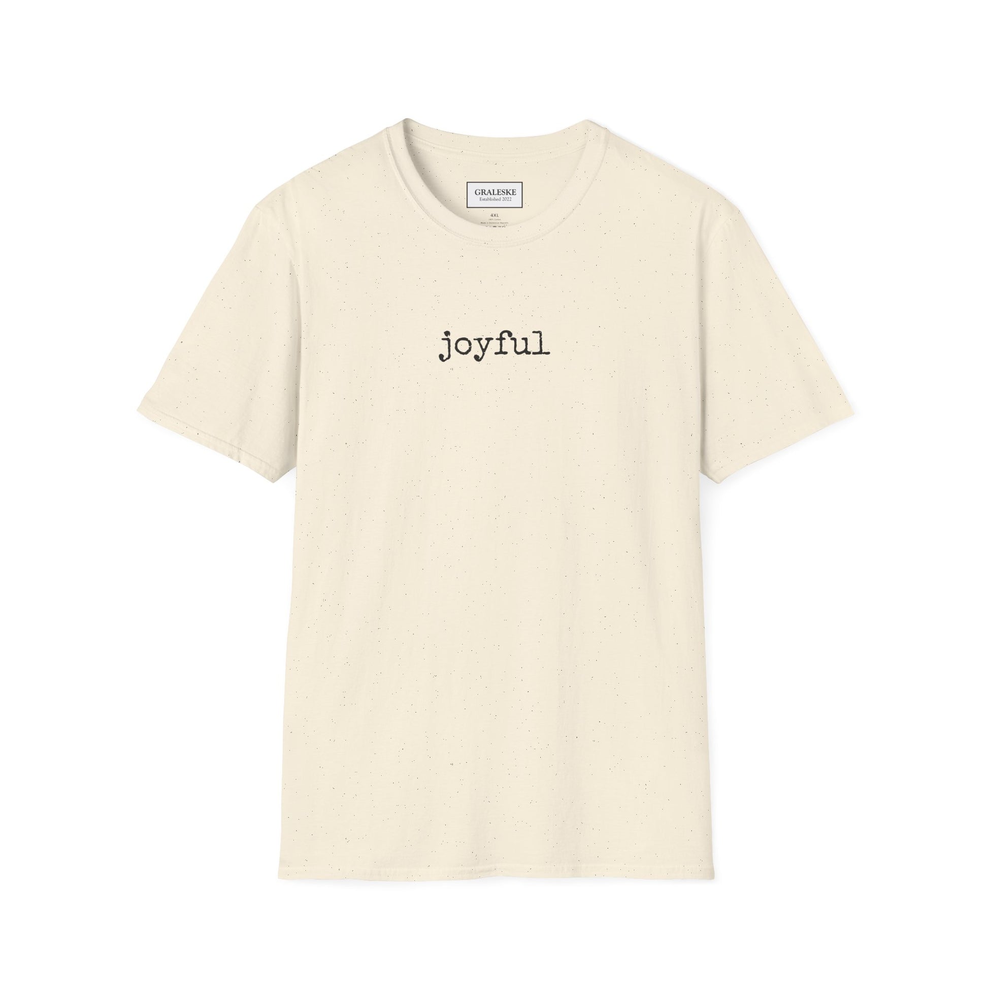 joyful T-Shirt - Graleske