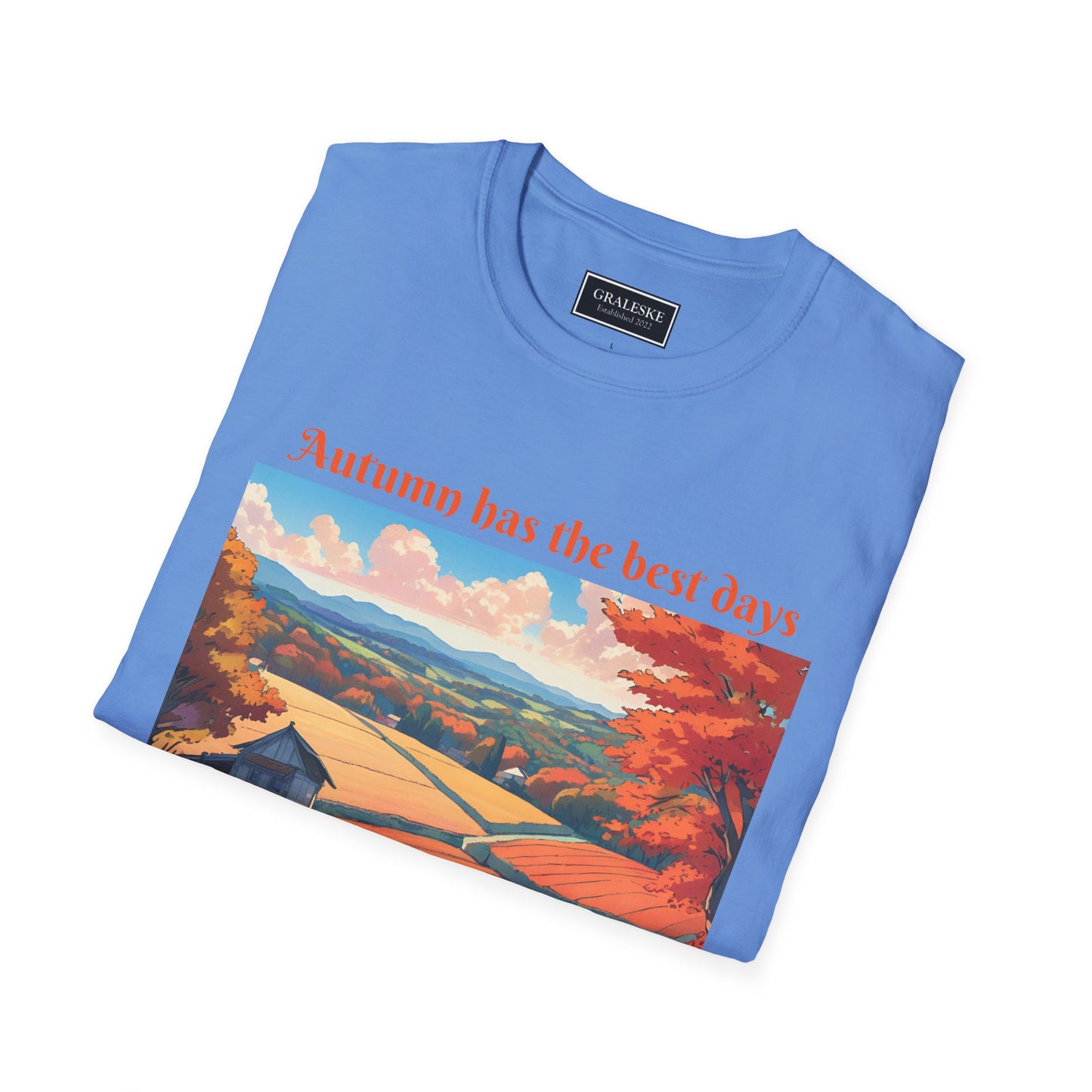 Autumn has the best days - 2024 #3 - Unisex T-Shirt - Graleske