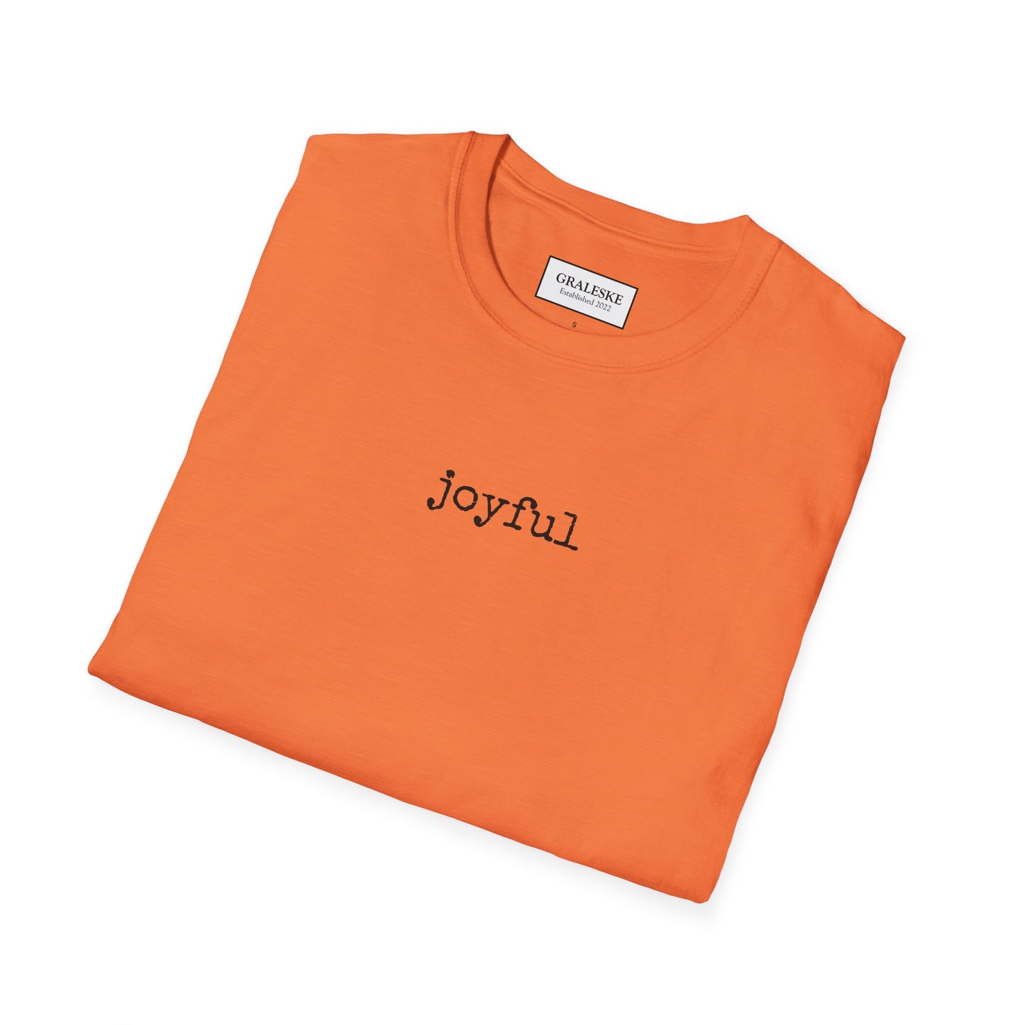 joyful T-Shirt - Graleske